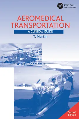 Aeromedical Transportation: Ein klinischer Leitfaden - Aeromedical Transportation: A Clinical Guide