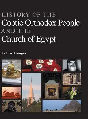 Geschichte des koptisch-orthodoxen Volkes und der Kirche Ägyptens - History of the Coptic Orthodox People and the Church of Egypt