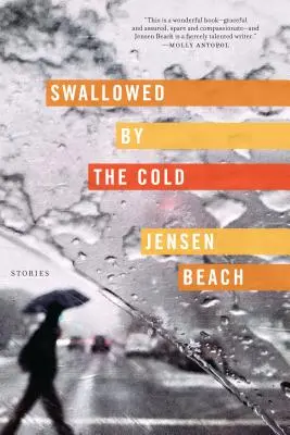 Von der Kälte verschluckt: Geschichten - Swallowed by the Cold: Stories