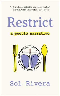 Einschränkung: Eine poetische Erzählung - Restrict: A Poetic Narrative