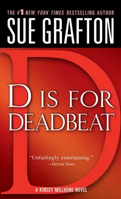 D steht für Deadbeat: Ein Kinsey Millhone-Krimi - D Is for Deadbeat: A Kinsey Millhone Mystery