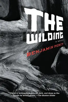 Die Wildnis - The Wilding