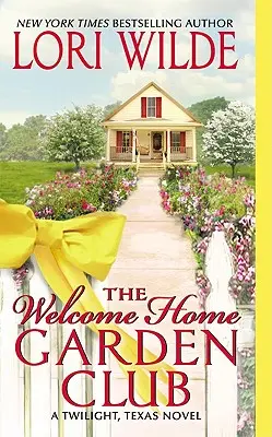 Der Welcome Home Garden Club - The Welcome Home Garden Club