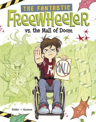 Der phantastische Freiläufer gegen die Mall of Doom: Eine Graphic Novel - The Fantastic Freewheeler vs. the Mall of Doom: A Graphic Novel