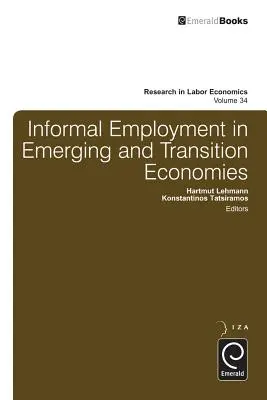 Informelle Beschäftigung in Schwellen- und Transformationsländern - Informal Employment in Emerging and Transition Economies