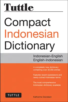 Tuttle Kompakt-Wörterbuch Indonesisch: Indonesisch-Englisch Englisch-Indonesisch - Tuttle Compact Indonesian Dictionary: Indonesian-English English-Indonesian