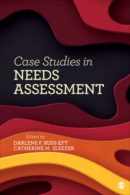 Fallstudien zur Bedarfsanalyse - Case Studies in Needs Assessment