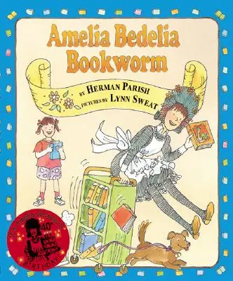 Amelia Bedelia, der Bücherwurm - Amelia Bedelia, Bookworm