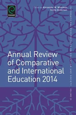 Jahresbericht über Vergleichende und Internationale Bildung 2014 - Annual Review of Comparative and International Education 2014