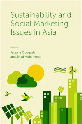 Nachhaltigkeit und Fragen des sozialen Marketings in Asien - Sustainability and Social Marketing Issues in Asia