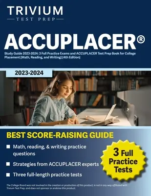 ACCUPLACER(R) Study Guide 2023-2024: 3 vollständige Übungsprüfungen und ACCUPLACER Test Prep Book for College Placement [Mathematik, Lesen und Schreiben] [4. - ACCUPLACER(R) Study Guide 2023-2024: 3 Full Practice Exams and ACCUPLACER Test Prep Book for College Placement [Math, Reading, and Writing] [4th Editi
