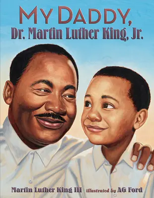 Mein Vater, Dr. Martin Luther King, Jr. - My Daddy, Dr. Martin Luther King, Jr.