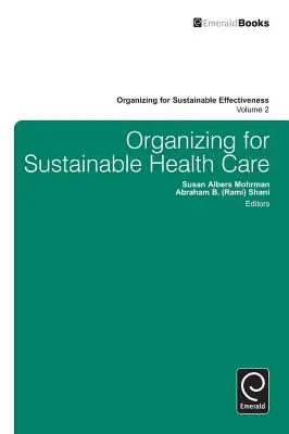 Organisieren für eine nachhaltige Gesundheitsversorgung - Organizing for Sustainable Healthcare