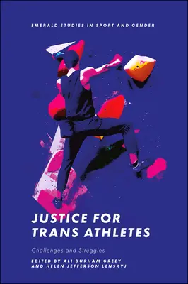 Gerechtigkeit für Trans-Athleten: Herausforderungen und Kämpfe - Justice for Trans Athletes: Challenges and Struggles