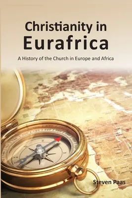 Das Christentum in Eurafrika - Christianity in Eurafrica