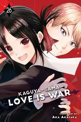 Kaguya-Sama: Liebe ist Krieg, Bd. 26 - Kaguya-Sama: Love Is War, Vol. 26