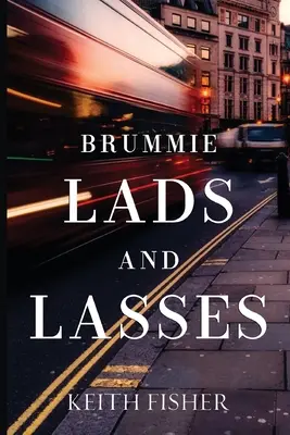 Brummie Jungs und Mädels - Brummie Lads and Lasses