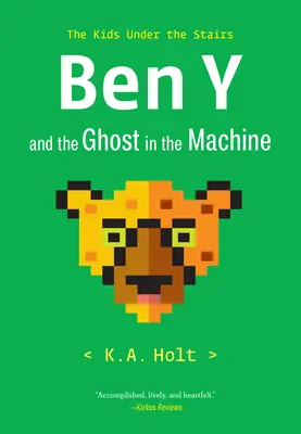 Ben Y und der Geist in der Maschine: Die Kinder unter der Treppe - Ben Y and the Ghost in the Machine: The Kids Under the Stairs
