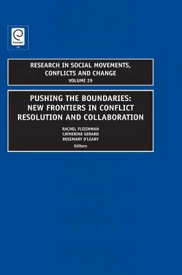 Die Grenzen verschieben: Neue Grenzen der Konfliktlösung und Zusammenarbeit - Pushing the Boundaries: New Frontiers in Conflict Resolution and Collaboration