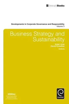 Unternehmensstrategie und Nachhaltigkeit - Business Strategy and Sustainability