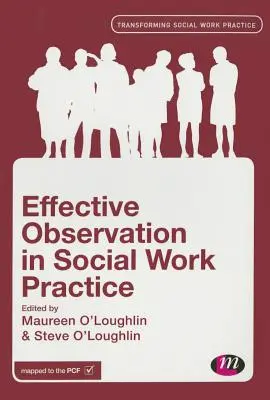Effektive Beobachtung in der Praxis der Sozialarbeit - Effective Observation in Social Work Practice