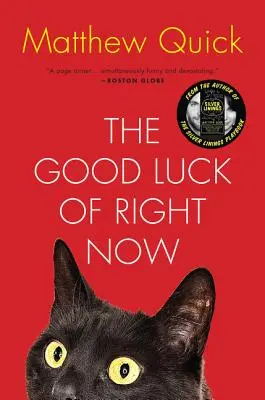 Das Glück des Augenblicks - The Good Luck of Right Now