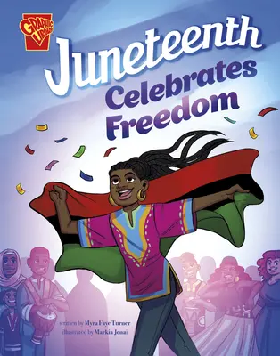 Juneteenth feiert die Freiheit - Juneteenth Celebrates Freedom