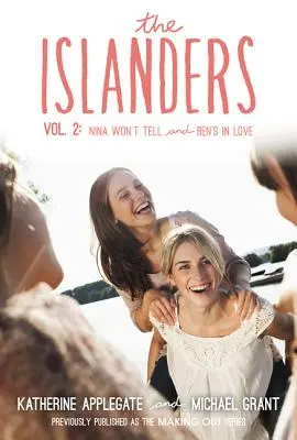 Die Inselbewohner: Band 2: Nina will nichts sagen und Ben ist verliebt - The Islanders: Volume 2: Nina Won't Tell and Ben's in Love