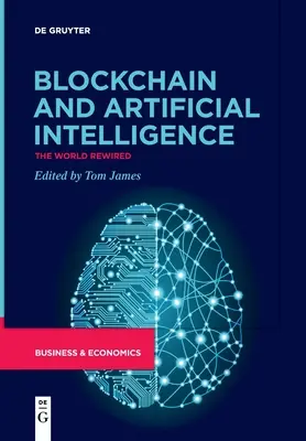 Blockchain und Künstliche Intelligenz - Blockchain and Artificial Intelligence