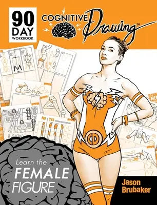 Kognitives Zeichnen: Lernen Sie die weibliche Figur - Cognitive Drawing: Learn the Female Figure