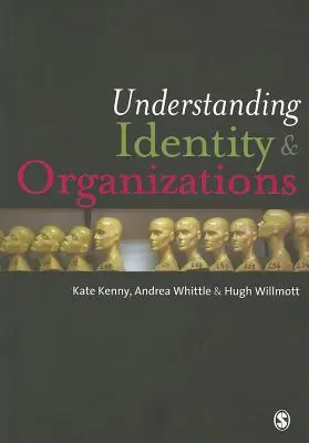 Identität und Organisationen verstehen - Understanding Identity & Organizations