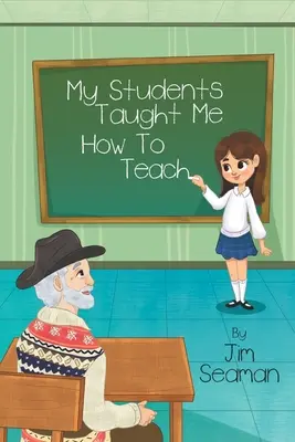 Meine Schüler haben mich gelehrt, wie man unterrichtet - My Students Taught Me How To Teach