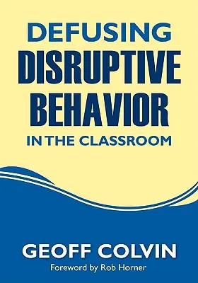 Entschärfung störenden Verhaltens im Klassenzimmer - Defusing Disruptive Behavior in the Classroom