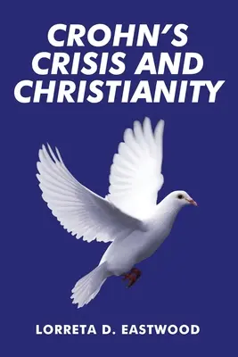 Morbus Crohn und das Christentum - Crohn's Crisis and Christianity
