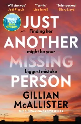 Just Another Missing Person - Der fesselnde neue Thriller des Sunday Times-Bestsellerautors - Just Another Missing Person - The gripping new thriller from the Sunday Times bestselling author