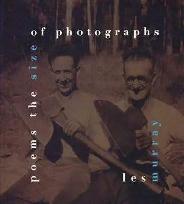 Gedichte in der Größe von Fotografien - Poems the Size of Photographs