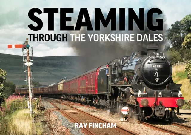 Mit dem Dampfschiff durch die Yorkshire Dales - Steaming Through the Yorkshire Dales