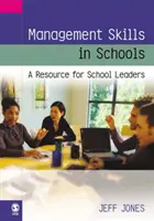 Management-Fähigkeiten in Schulen: Eine Ressource für Schulleiter - Management Skills in Schools: A Resource for School Leaders