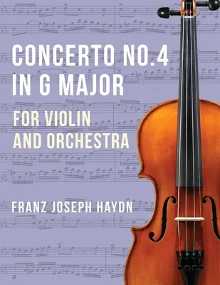 Haydn Franz Joseph Concerto No2 in G-Dur Hob VIIa: 4 Violine und Klavier von Ferdinand Kuchler Peters - Haydn Franz Joseph Concerto No2 in G Major Hob VIIa: 4 Violin and Piano by Ferdinand Kuchler Peters