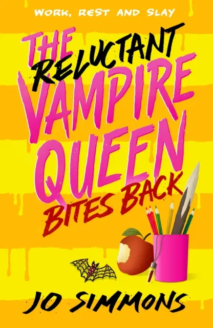 Die widerspenstige Vampirkönigin beißt zurück (Die widerspenstige Vampirkönigin 2) - Reluctant Vampire Queen Bites Back (The Reluctant Vampire Queen 2)