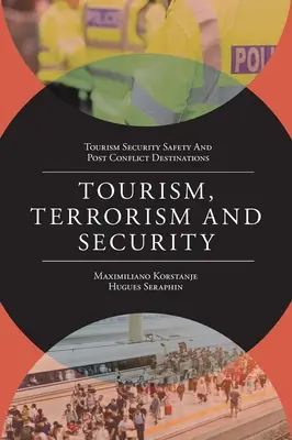 Tourismus, Terrorismus und Sicherheit - Tourism, Terrorism and Security