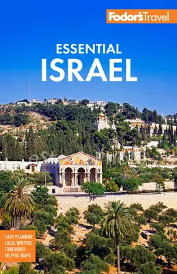 Fodor's Essential Israel: Mit dem Westjordanland und Petra - Fodor's Essential Israel: With the West Bank and Petra