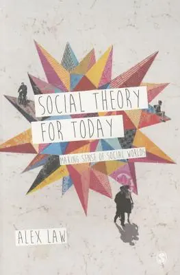 Gesellschaftstheorie für heute - Social Theory for Today