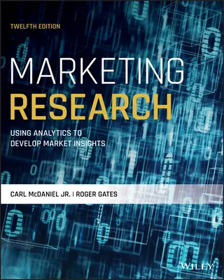 Marketingforschung (McDaniel Carl (Universität von Texas Arlington)) - Marketing Research (McDaniel Carl (University of Texas Arlington))