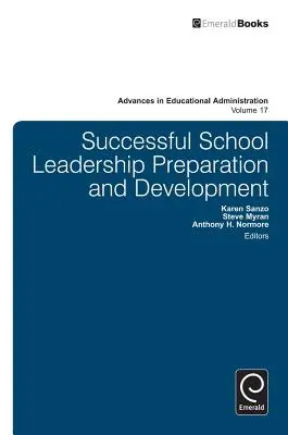 Erfolgreiche Vorbereitung und Entwicklung von Schulleitern - Successful School Leadership Preparation and Development