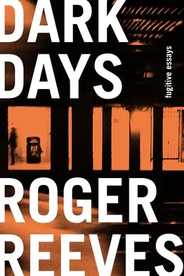 Dunkle Tage: Flüchtige Essays - Dark Days: Fugitive Essays