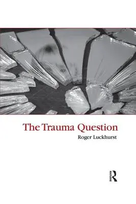 Die Trauma-Frage - The Trauma Question