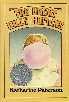 Die große Gilly Hopkins: Ein Newbery-Ehrenpreis-Gewinner - The Great Gilly Hopkins: A Newbery Honor Award Winner