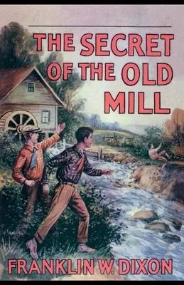 Das Geheimnis der alten Mühle - The Secret of the Old Mill