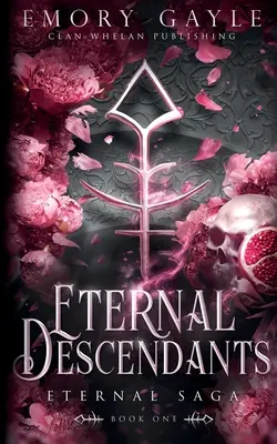 Ewige Nachkommen: Ewige Saga Buch 1 - Eternal Descendants: Eternal Saga Book 1